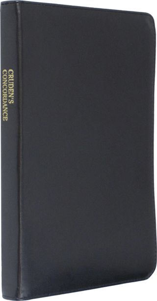 Cruden's Complete Concordance to the Old and New Testaments by Alexander Cruden