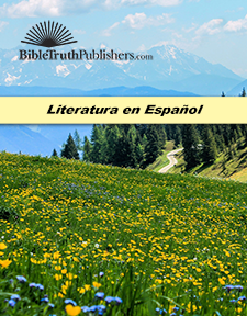 Bible Truth Publishers Spanish literature list