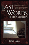 The Last Words of Saints and Sinners by Herbert Lockyer