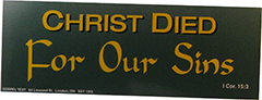 Bumper Sticker: Christ died for our sins by GTM