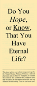 Do You Hope, or Know, That You Have Eternal Life? by Walter Thomas Prideaux Wolston