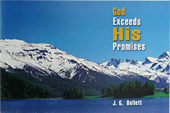 God Exceeds His Promises by John Gifford Bellett