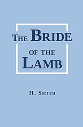 The Bride of the Lamb by Hamilton Smith