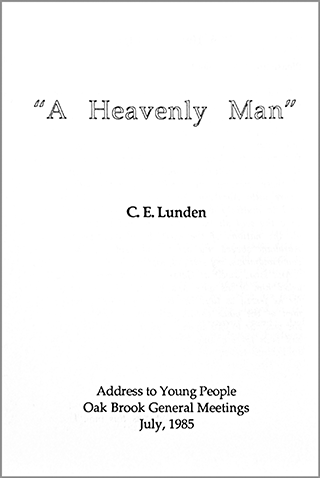 A Heavenly Man by Clarence E. Lunden