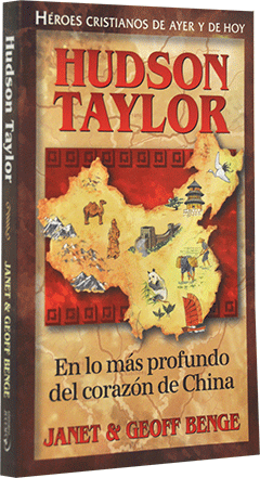 La Vida de Hudson Taylor: Peripecia en La China by Janet & Geoff Benge