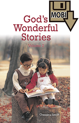 God's Wonderful Stories by Grandma Smith