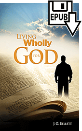 Living Wholly for God by John Gifford Bellett