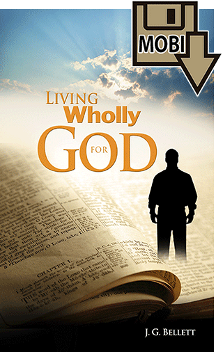 Living Wholly for God by John Gifford Bellett