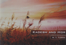 Kadesh and Hor: Numbers 20 by Walter Thomas Turpin