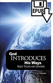 God Introduces His Ways: Bible Talks on Genesis by Gordon Henry Hayhoe