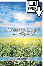 La Esperanza Actual de la Iglesia by John Nelson Darby