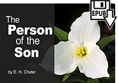 The Person of the Son by Edward Henry Chater