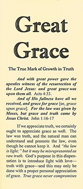 Great Grace: The True Mark of Growth in Truth by John A. Kaiser