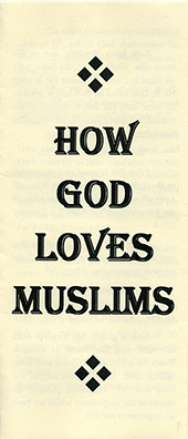 How God Loves Muslims by John A. Kaiser