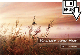 Kadesh and Hor: Numbers 20 by Walter Thomas Turpin