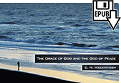 The Grace of God and the God of Peace by Charles Henry Mackintosh