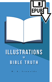 Illustrations of Bible Truth by Henry Allan Ironside