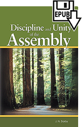 Discipline and Unity of the Assembly by John Nelson Darby