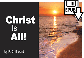 Christ Is All! & Himself by Franklin Clifford Blount & A.B. Simpson