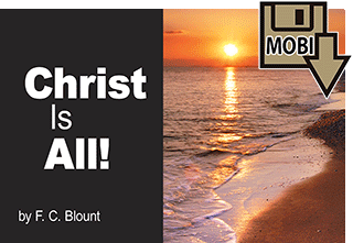 Christ Is All! & Himself by Franklin Clifford Blount & A.B. Simpson