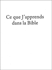 Ce Que J'apprends Dans La Bible by John Nelson Darby