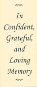 In Confident, Grateful, and Loving Memory by John A. Kaiser