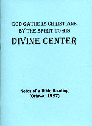 God Gathers Christians by the Spirit to His Divine Center by Ottawa, 1987
