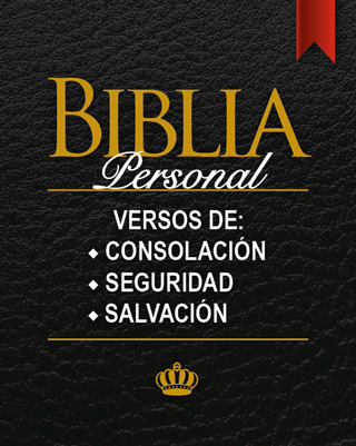 Biblia Pequeña Personal: Versos de consolación, seguridad, salvación