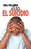 Una palabra evita el suicidio