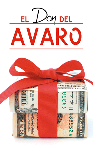 El Don del Avaro