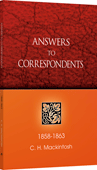 Answers to Correspondents: Volume 1, From Things New and Old 1858-1863 by Charles Henry Mackintosh