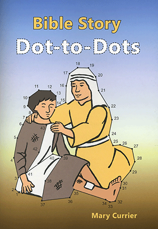 Bible Story Dot-to-Dots by Mary Currier