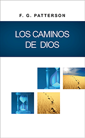 Los caminos de Dios by Frederick George Patterson