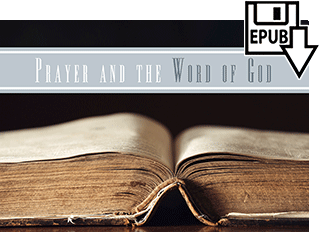 Prayer and the Word of God by Arthur B. Pollock