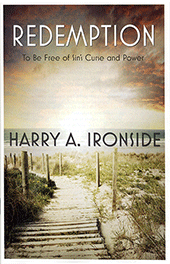 Redemption: To Be Free of Sin's Curse and Power by Henry Allan Ironside