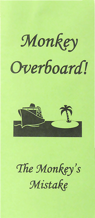 Monkey Overboard!: The Monkey's Mistake by John A. Kaiser