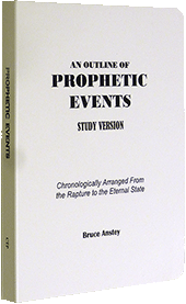 Outline of Prophetic Events: Fourth Edition by Stanley Bruce Anstey