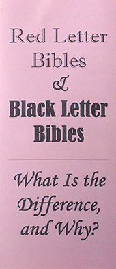 Red Letter Bibles & Black Letter Bibles: What Is the Difference, and Why by John A. Kaiser