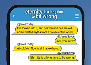 Eternity Is a Long Time to Be Wrong