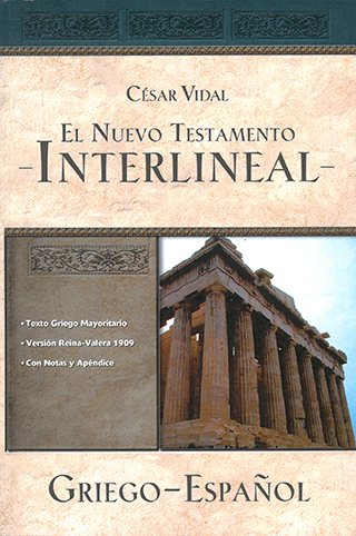 Nuevo Testamento Interlineal Griego-Español: Bilingual, Con los textos Griego Mayoritario y RVR 1909 by C. Vidal