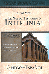 Nuevo Testamento Interlineal Griego-Español: Bilingual, Con los textos Griego Mayoritario y RVR 1909 by C. Vidal