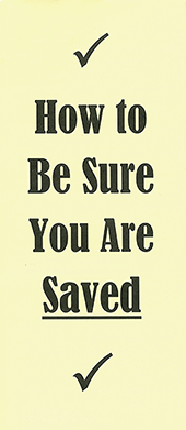 How to Be Sure You Are Saved by Henry Allan Ironside