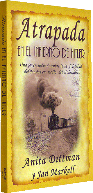 Atrapada en el infierno de Hitler by Anita Dittman & Jan Markell