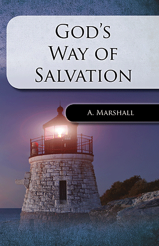 God's Way of Salvation by Alexander Marshall