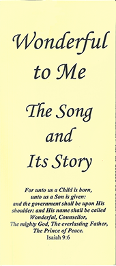 Wonderful to Me: The Song and Its Story by John A. Kaiser