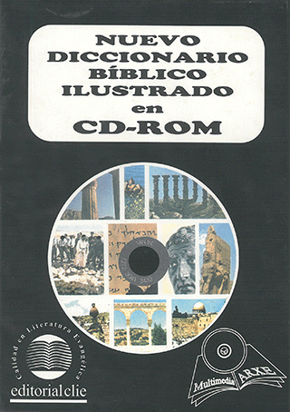 Nuevo Diccionario Bíblico Ilustrado en CD-Rom by S. Vila y S. Escuain