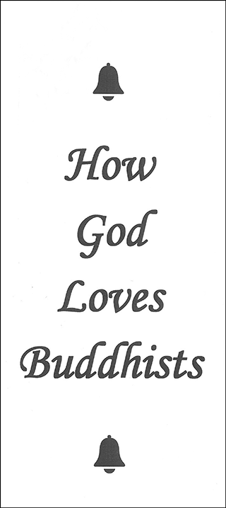 How God Loves Buddhists by John A. Kaiser