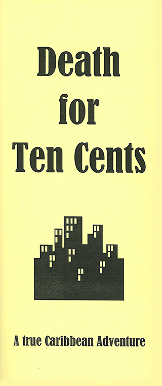 Death for Ten Cents by James Nelson Hyland