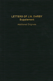 Letters of J.N. Darby: Supplement, Additional Originals by John Nelson Darby