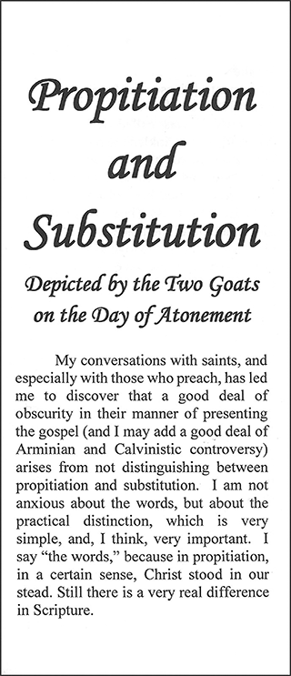 Propitiation and Substitution: Depicted by the Two Goats on the Day of Atonement by John Nelson Darby